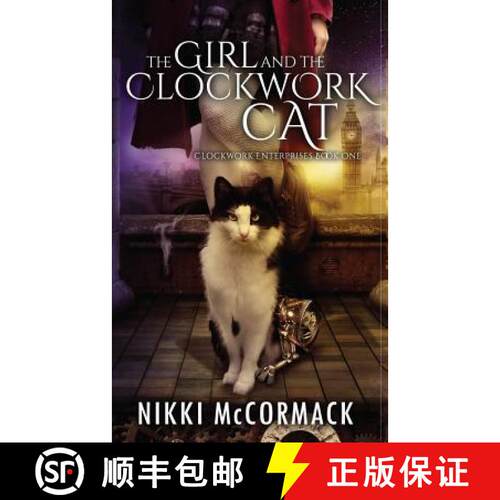 【3-4周达】The Girl and the Clockwork Cat [9780998376516]