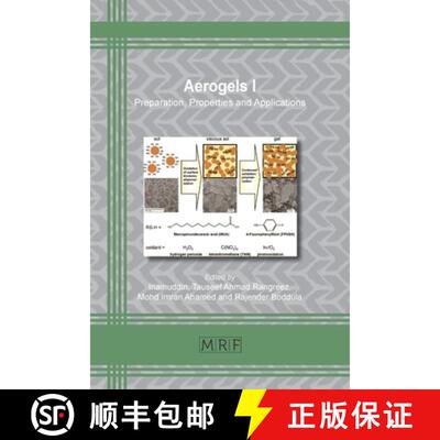 【3-4周达】Aerogels I: Preparation, Properties and Applications [9781644900987]