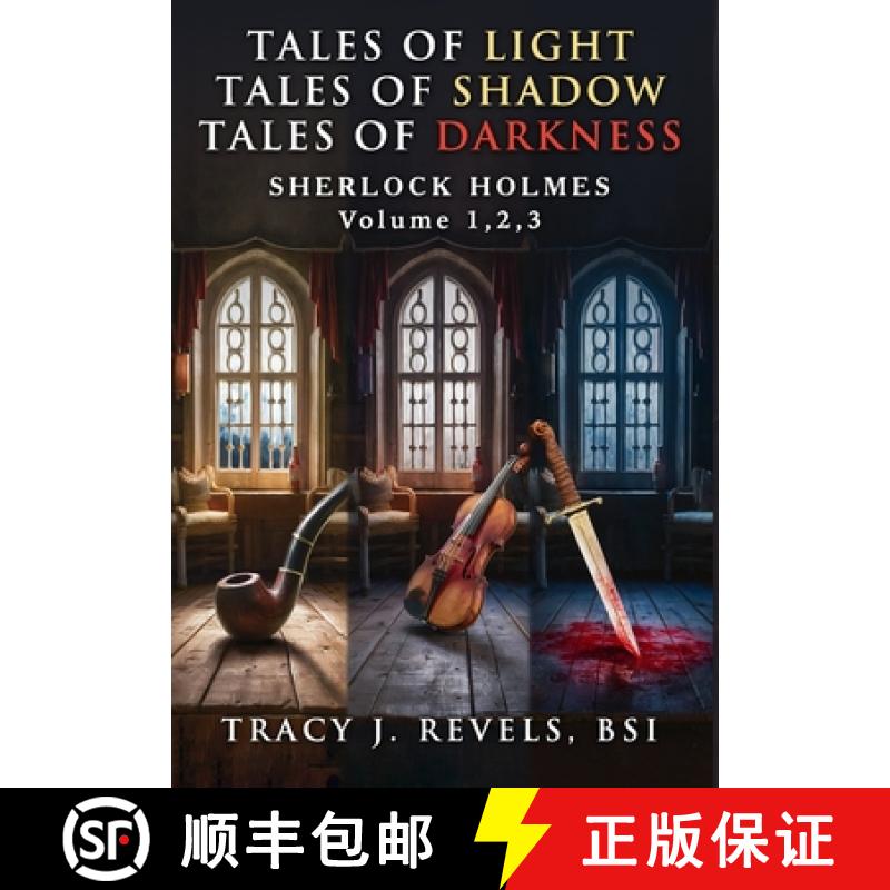 【3-4周达】Sherlock Holmes: Tales of Light - Tales of Shadow - Tales of Darkness - Volumes 1,2,3 [9781804245156]