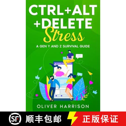 【3-4周达】Ctrl+Alt+Delete Stress: A Gen Y and Z Survival Guide [9781456643973]
