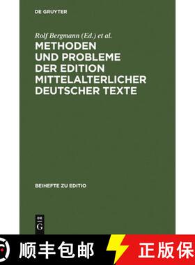 【3-4周达】Methoden und Probleme der Edition mittelalterlicher deutscher Texte：Bamberger Fachtagung ... [9783484295049]