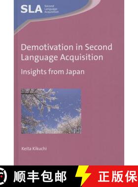 【3-4周达】Demotivation in Second Language Acquisition : Insights from Japan [9781783093946]