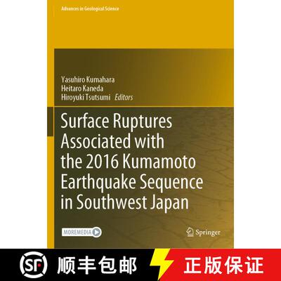 【3-4周达】Surface Ruptures Associated with the 2016 Kumamoto Earthquake Sequence in Southwest Japan [9789811911521]