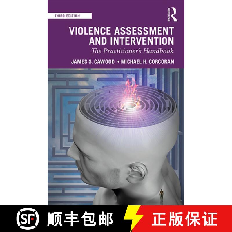 【3-4周达】Violence Assessment and Intervention: The Practitioner's Handbook [9780367361778]