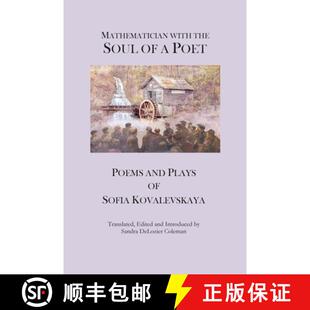 【3-4周达】Mathematician with the Soul of a Poet: Poems and Plays of Sofia Kovalevskaya [9798985029802]
