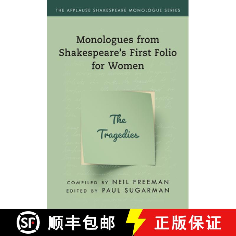 【2-3周达】Monologues from Shakespeare's First Folio for Women : The Tragedies [9781493056866]
