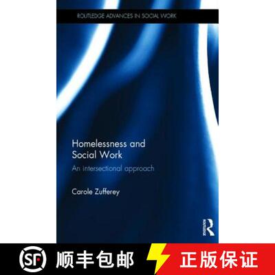 【3-4周达】精装 Homelessness and Social Work: An Intersectional Approach [9781138858770]