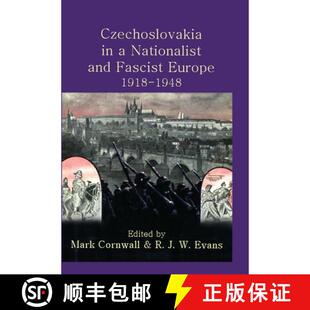 【3-4周达】Czechoslovakia in a Nationalist and Fascist Europe, 1918-1948 [9780197263914]