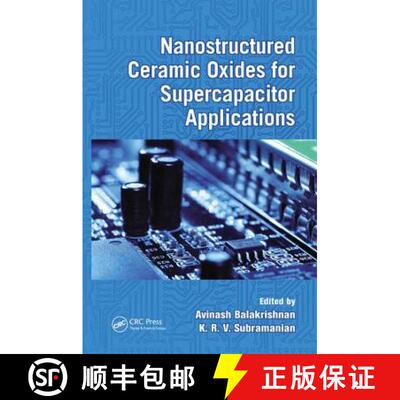 【3-4周达】Nanostructured Ceramic Oxides for Supercapacitor Applications [9781138072671]