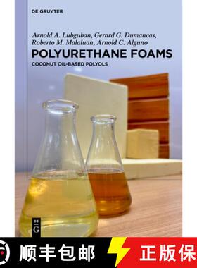 预订 Polyurethane Foams: Coconut Oil-Based Polyols [9783111632643]