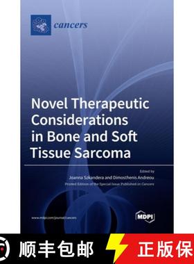 【3-4周达】Novel Therapeutic Considerations in Bone and Soft Tissue Sarcoma [9783036570150]