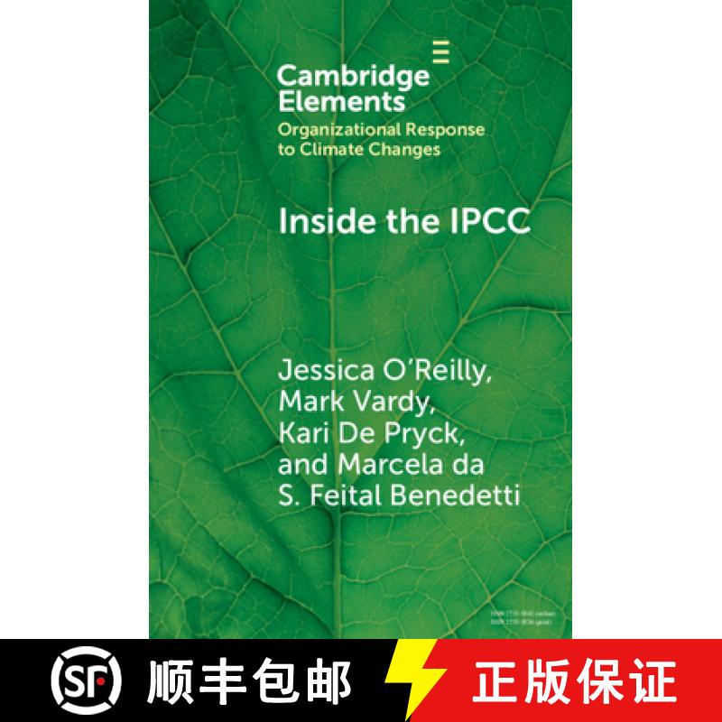 【3-4周达】Inside the Ipcc: How Assessment Practices Shape Climate Knowledge [9781009559829]