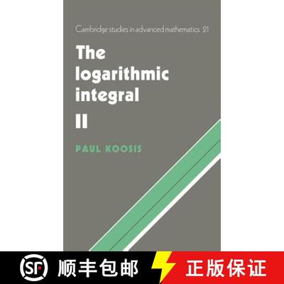 【3-4周达】The Logarithmic Integral: Volume 2 [9780521309073]