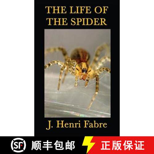 【3-4周达】精装 The Life of the Spider: Classic Studies of Spider Behavior and Instinct [9781515430001]