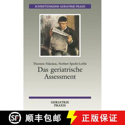 【4周达】Das Geriatrische Assessment: Umfassende Medizinische Und Soziale Beurteilung Des Alteren Men... [9783528078508]