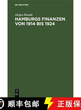 预订 Hamburgs Finanzen von 1914 bis 1924 [9783111171302]