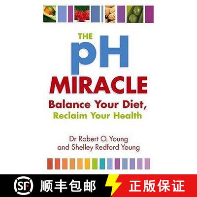 【3-4周达】Ph Miracle: Balance Your Diet, Reclaim Your Health [9780749939816]