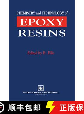 【3-4周达】Chemistry and Technology of Epoxy Resins [9789401053020]
