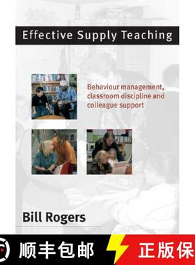 【3-4周达】Effective Supply Teaching: Behaviour Management, Classroom Discipline and Colleague Support [9780761942276]