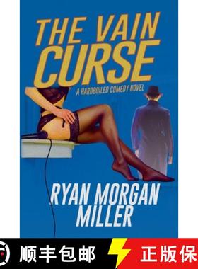 【3-4周达】The Vain Curse: A Hardboiled Comedy Novel [9781685132323]