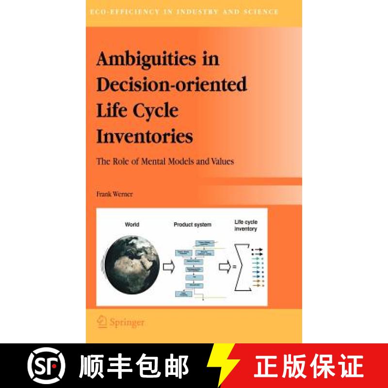 【3-4周达】Ambiguities in Decision-oriented Life Cycle Inventories : The Role of Mental Models and Va... [9781402032530]