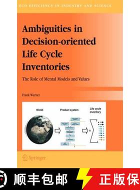 【3-4周达】Ambiguities in Decision-oriented Life Cycle Inventories : The Role of Mental Models and Va... [9781402032530]