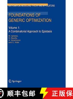 【3-4周达】Foundations of Generic Optimization: Volume 1: A Combinatorial Approach to Epistasis - Fou... [9781402036668]