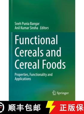 【3-4周达】Functional Cereals and Cereal Foods : Properties, Functionality and Applications [9783031056130]