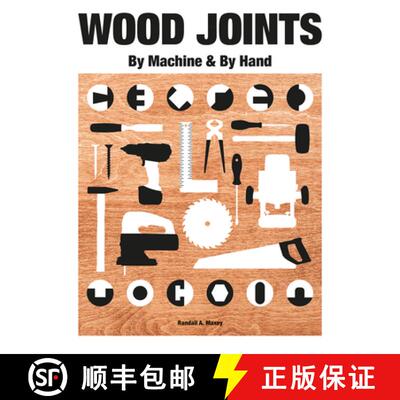 【3-4周达】Wood Joints by Machine and Hand: By Machine and Hand [9781784946579]