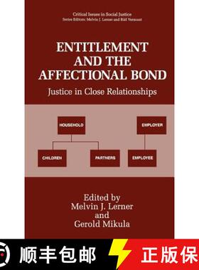 【3-4周达】Entitlement and the Affectional Bond: Justice in Close Relationships [9780306446993]