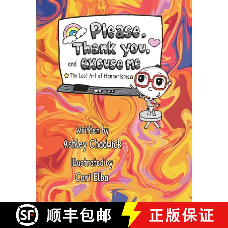 【2-3周达】Please, Thank you, and Excuse Me: the lost art of mannerisms [9781958729557]