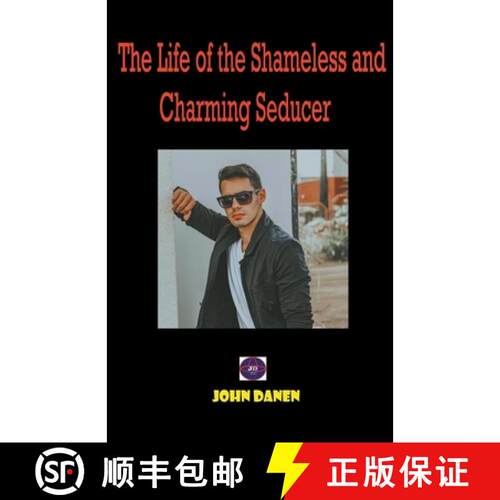 【3-4周达】The Life of the Shameless and Charming Seducer. [9798201271206]