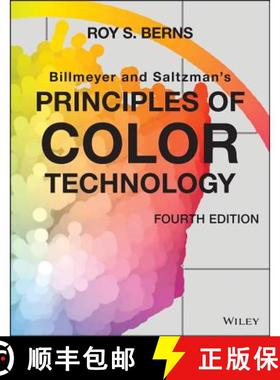 【3-4周达】Billmeyer And Saltzman'S Principles Of Color Technology, 4Th Edition [Wiley化学化工] [9781119367222]