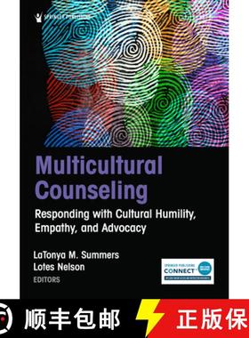 预订 Multicultural Counseling: Responding with Cultural Humility, Empathy, and Advocacy [9780826139528]