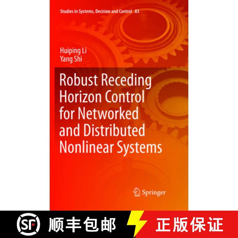 【3-4周达】Robust Receding Horizon Control for Networked and Distributed Nonlinear Systems [9783319839066]