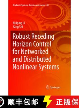 【3-4周达】Robust Receding Horizon Control for Networked and Distributed Nonlinear Systems [9783319839066]