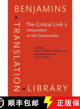 【3-4周达】The Critical Link 2: Interpreters in the Community. Selected Papers from the Second Intern... [9789027216366]