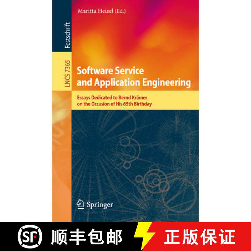 【3-4周达】Software Service and Application Engineering : Essays Dedicated to Bernd Krämer on the Oc... [9783642308345]图片