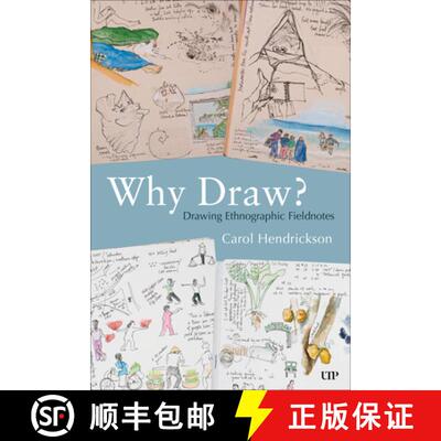 【3-4周达】精装 Why Draw?: Drawing Ethnographic Fieldnotes [9781487556587]