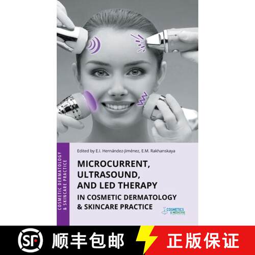【3-4周达】精装 Microcurrent, Ultrasound, and LED Therapy in Cosmetic Dermatology & Skincare Practice [9781970196412]