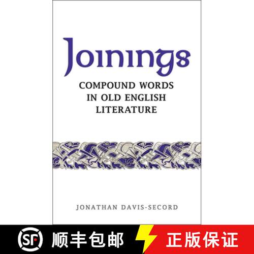 【3-4周达】精装 Joinings – Compound Words in Old English Literature [9781442637399]