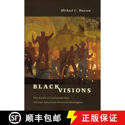 【3-4周达】Black Visions – The Roots of Contemporary African–American Political Ideologies [9780226138619]