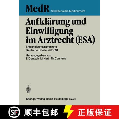 【3-4周达】Aufklärung Und Einwilligung Im Arztrecht (Esa): Entscheidungssammlung -- Deutsche Urteile... [9783642489839]