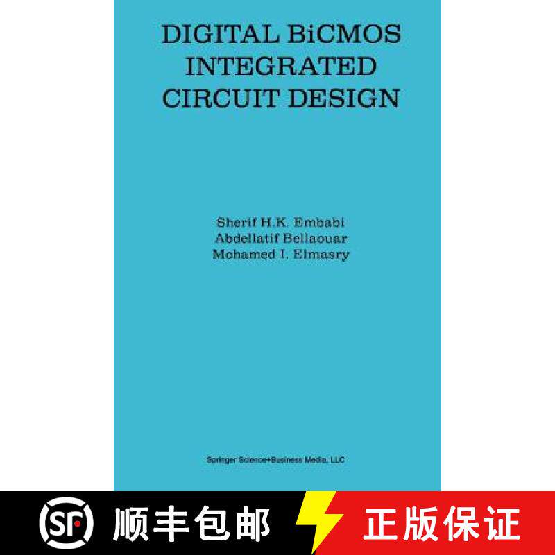 【3-4周达】Digital BICMOS Integrated Circuit Design [9781461363910]