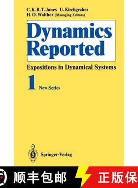 【3-4周达】Dynamics Reported : Expositions in Dynamical Systems [9783642647581]