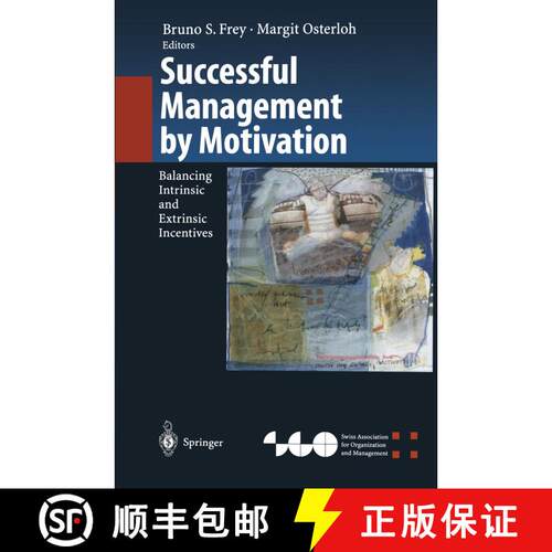 【3-4周达】Successful Management by Motivation : Balancing Intrinsic and Extrinsic Incentives [9783642076237]