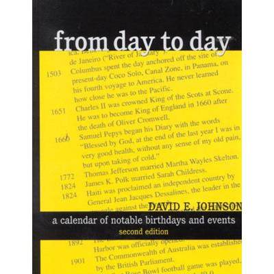 【4周达】From Day to Day: A Calendar of Notable Birthdays and Events [9780810839441]