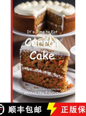 【3-4周达】It's Time to Eat Carrot Cake [9798348219888]