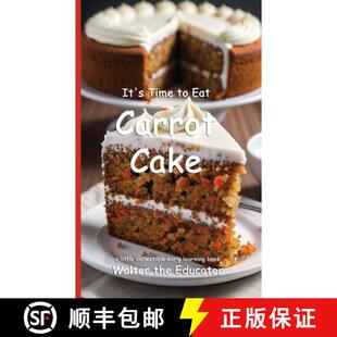 【3-4周达】It's Time to Eat Carrot Cake [9798348219888]