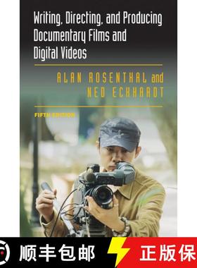 【3-4周达】Writing, Directing, and Producing Documentary Films and Digital Videos: Fifth Edition [9780809334582]